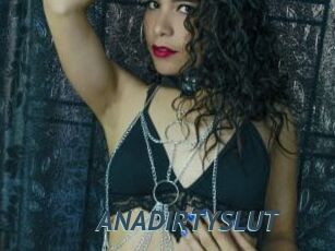 ANADIRTYSLUT