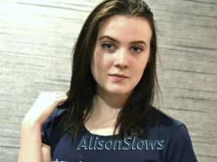 AlisonSlows