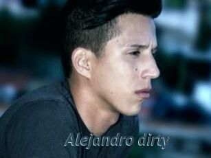 Alejandro_dirty