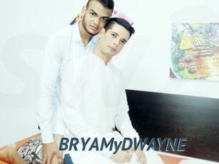 BRYAMyDWAYNE
