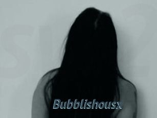 Bubblishousx
