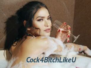 Cock4BitchLikeU