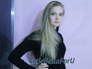 CutieBellaForU