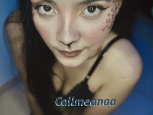 Callmeanaa