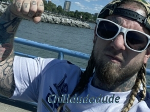 Chilldudedude