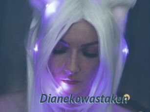 Dianekowastaken