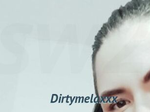 Dirtymelaxxx