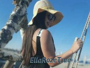 EllaRozeTrue