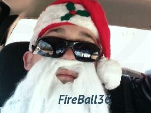FireBall36