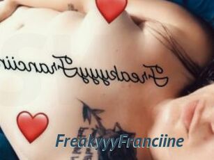 FreakyyyFranciine