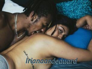 Irianaandeduard