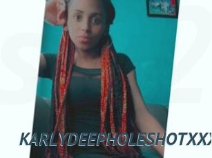 KARLYDEEPHOLESHOTXXX