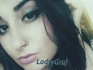 LadyyGruj
