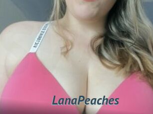 LanaPeaches