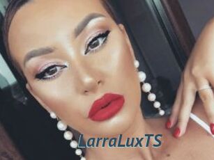 LarraLuxTS