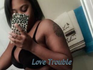 Love_Trouble