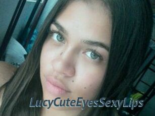 LucyCuteEyesSexyLips