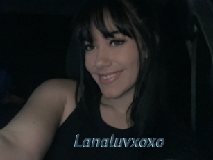 Lanaluvxoxo