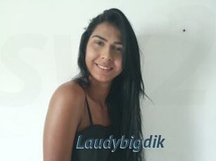 Laudybigdik