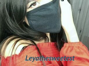 Leyathesweetest