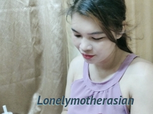 Lonelymotherasian