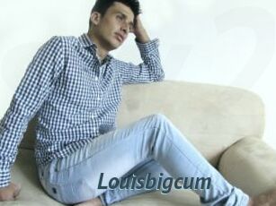 Louisbigcum