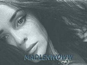 MADLENWOWW