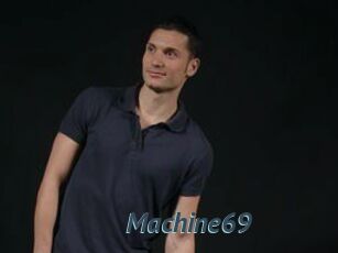 Machine69