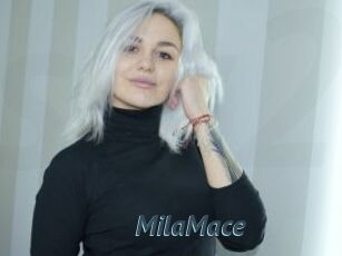 MilaMace