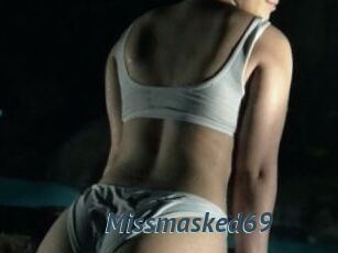 Missmasked69
