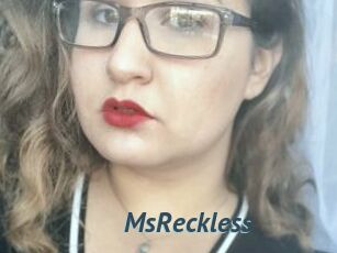 MsReckless