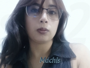 Machis