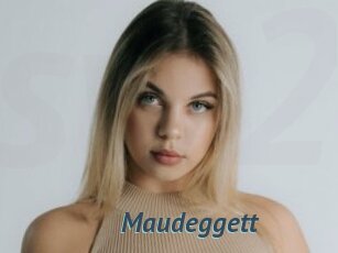 Maudeggett