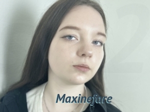 Maxinefare