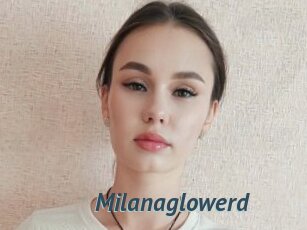 Milanaglowerd