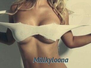 Millkyloona