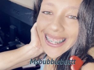 Msbubblebuttt