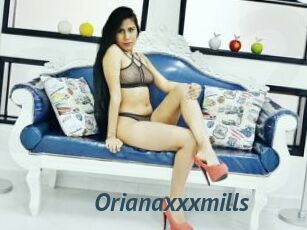 Orianaxxxmills