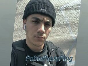 PabloPussyPlug