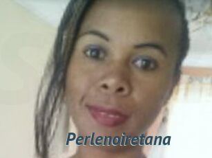 Perlenoiretana