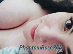 PhantomRose80X
