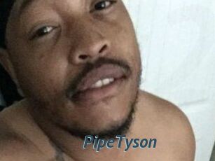 PipeTyson