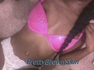 PrettyBrownSkin