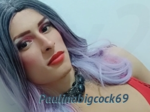 paulinabigcock69 Sex Webcam 20
