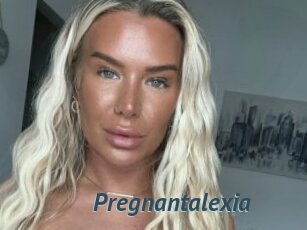 Pregnantalexia