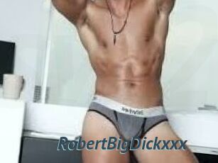 RobertBigDickxxx