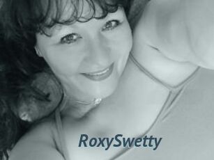 RoxySwetty