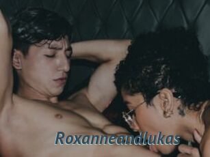 Roxanneandlukas
