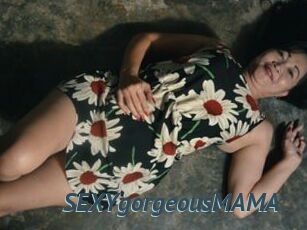 SEXYgorgeousMAMA