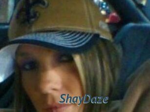 ShayDaze